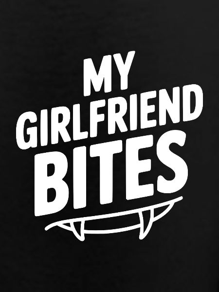 My Girlfriend Bites