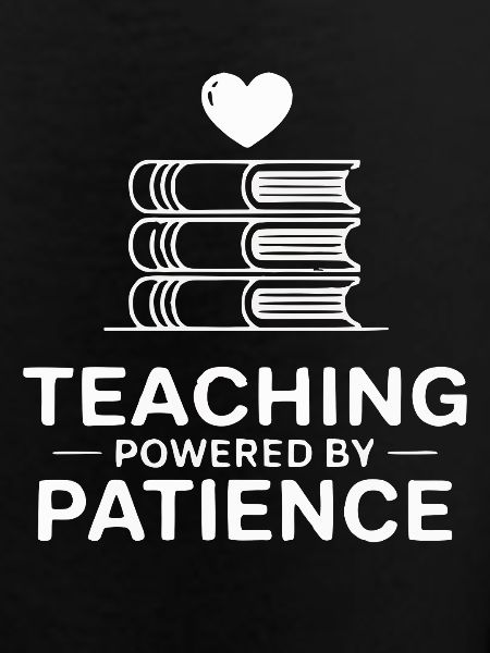 Teaching Powered by Patience