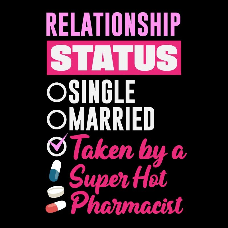 Relationship Status Pharmacist Pharmacy Technician