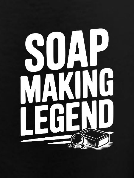 Soap Making Legend