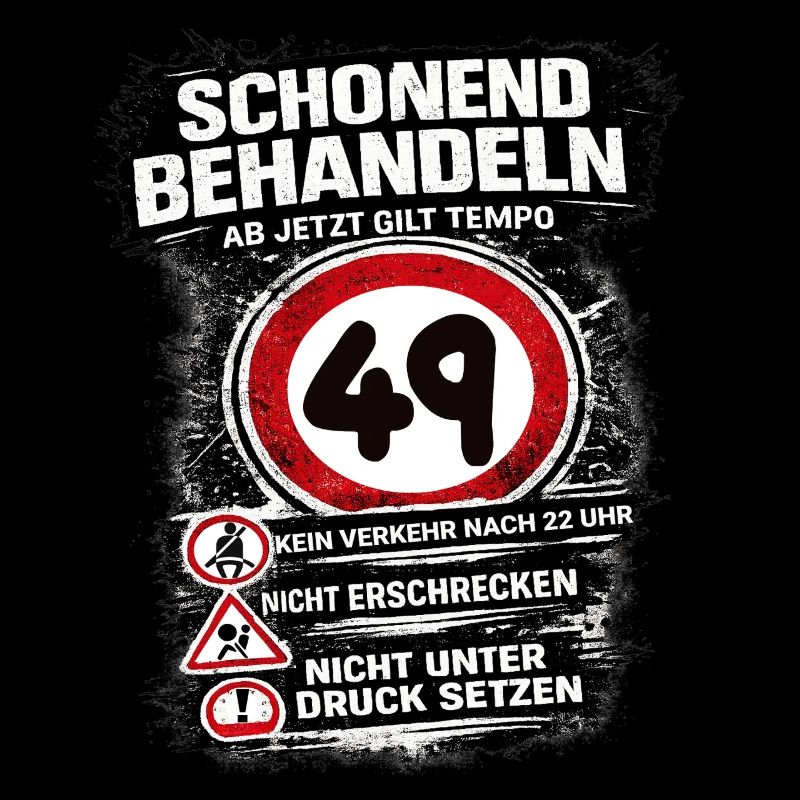 Traitez doucement Panneau de circulation 49 anniversaire