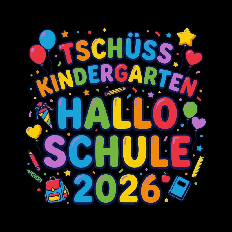 Tschüss Kindergarten Hallo Schule 2026