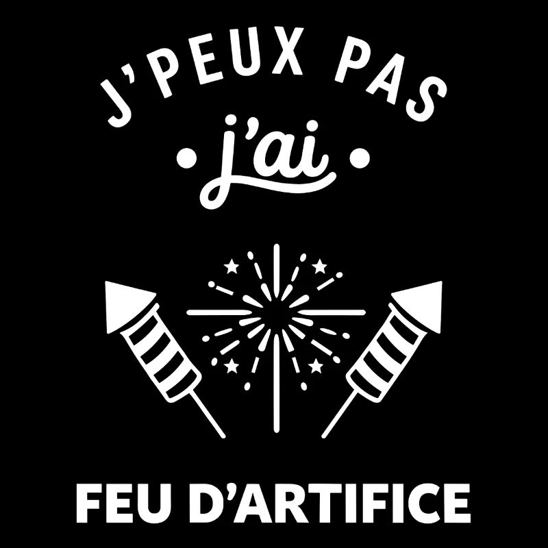J'peux pas j'ai feu d'artifice