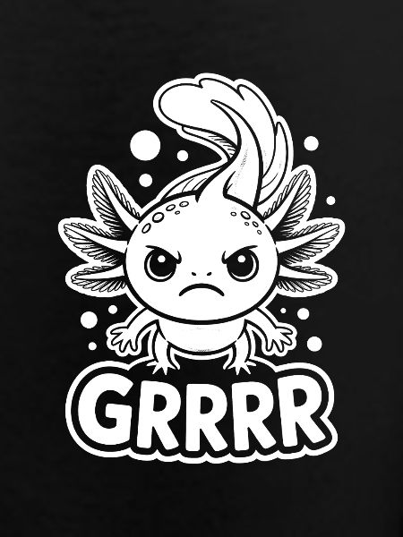 Grumpy Axolotl GRRRR