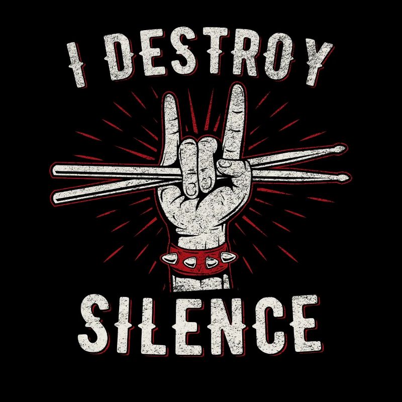 I Destroy Silence Drummer Hand Graphic