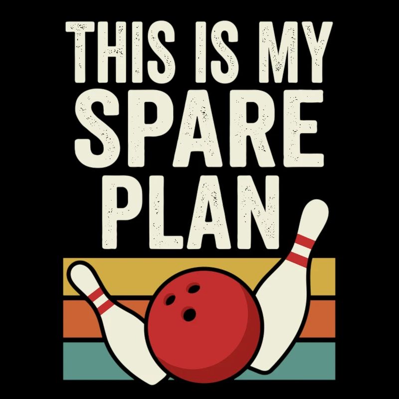 This Is My Spare Plan Bowling Retro Design