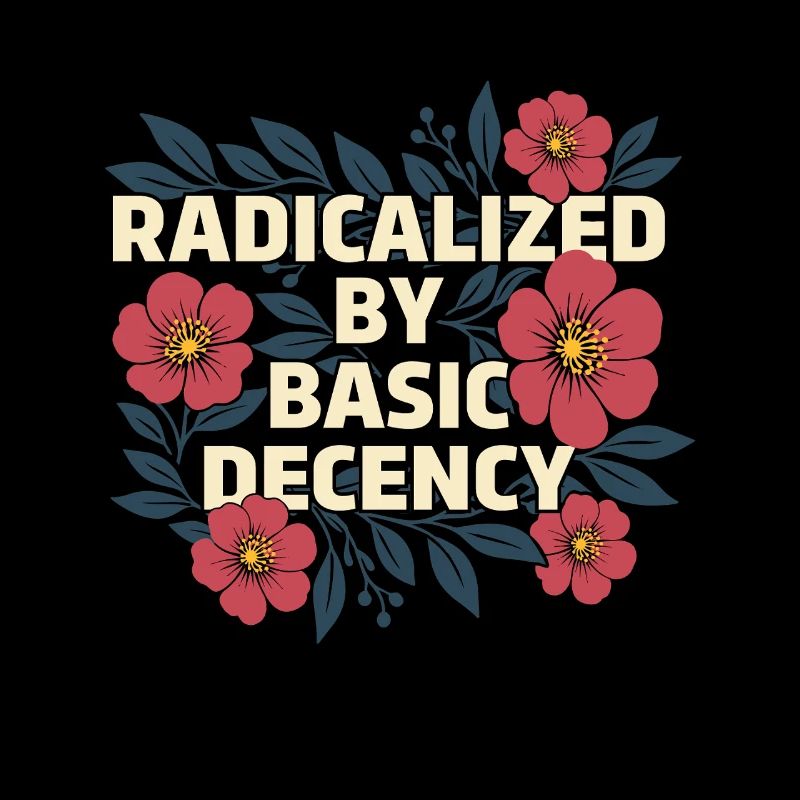 Radicalized Basic Decency Kindness Human Rights