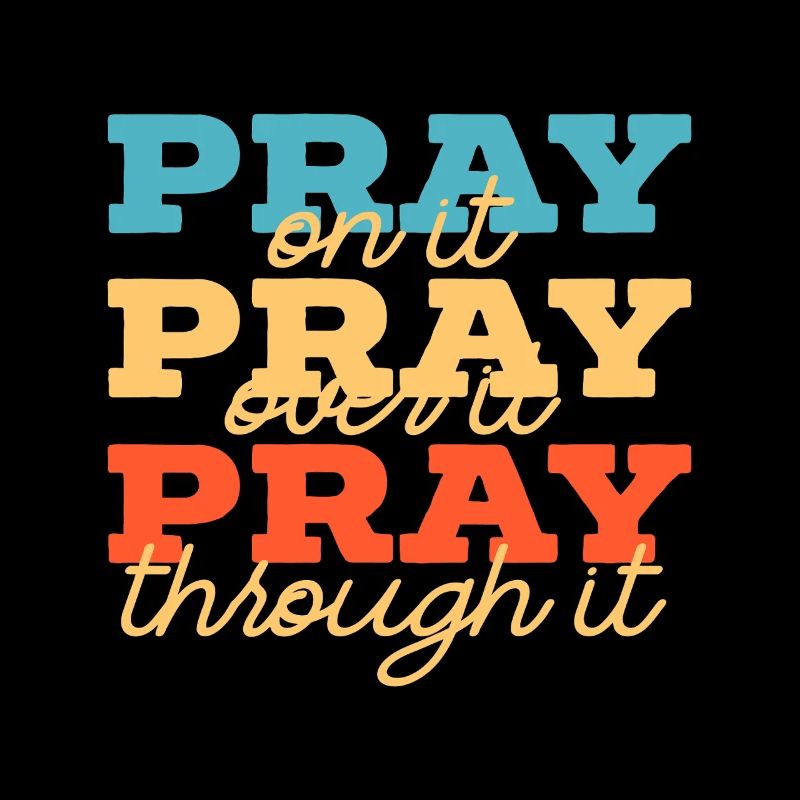 Pray On It Layered Typography