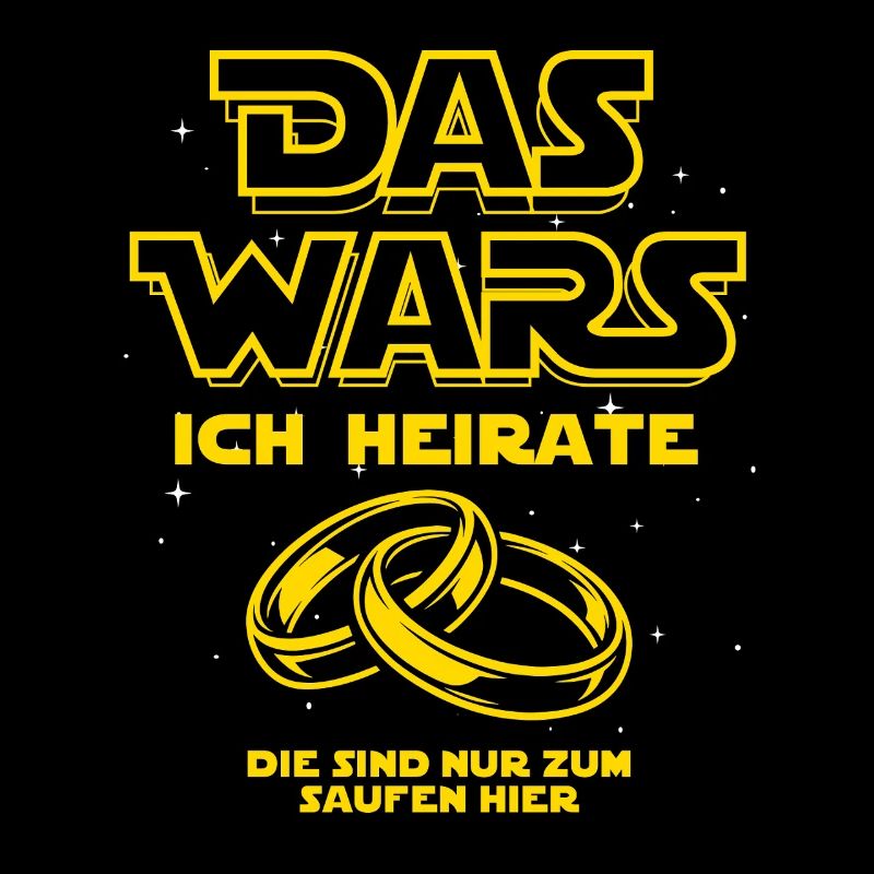 JGA Das Wars. Ich heirate - Eheringe