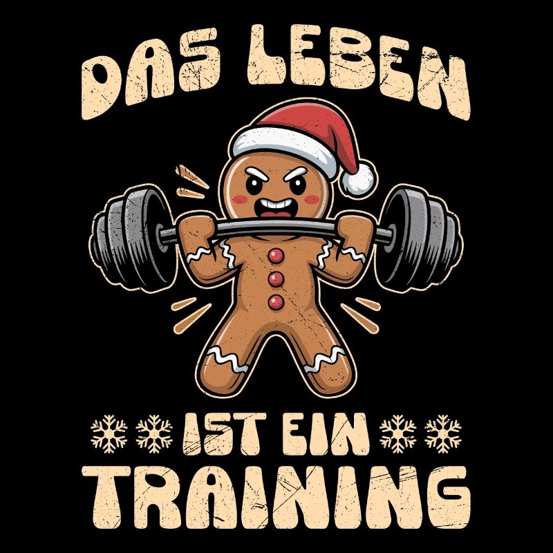 Lebkuchenmann DAS LEBEN IST EIN TRAINING Lustig