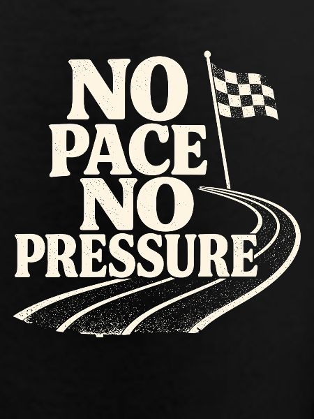 No Pace No Pressure