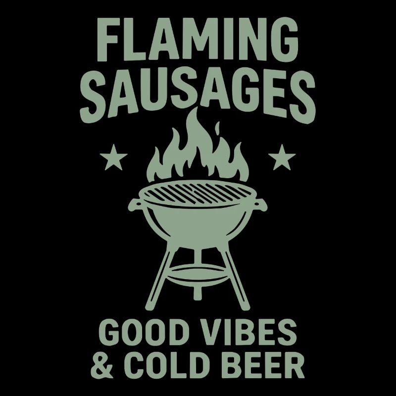 Flaming Sausages G Vibes and Cold Beer BBQ