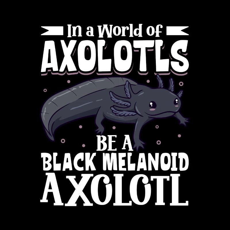 Sei ein Black Melanoid Axolotl
