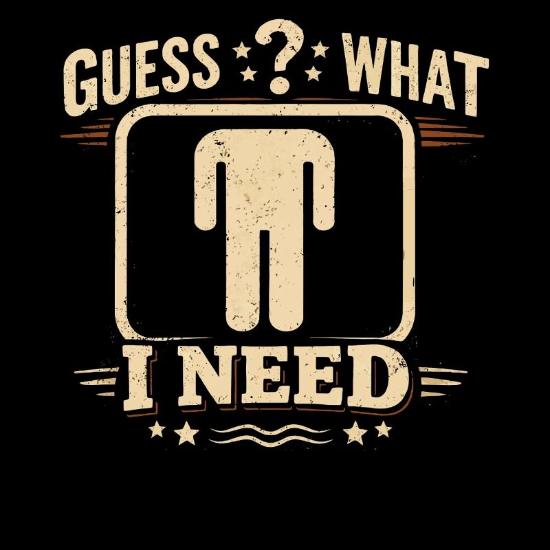 Guess What I Need Style Vintage Grunge Distressed
