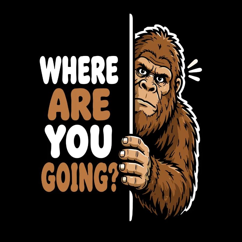 Bigfoot Blick Wohin gehst du