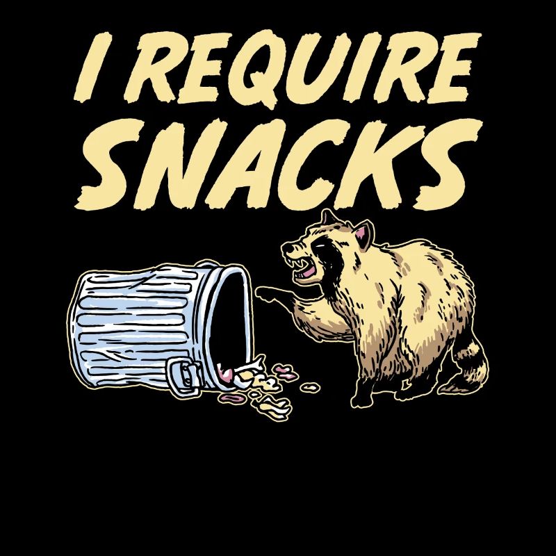 I Require Snacks Trash Panda Raccoon
