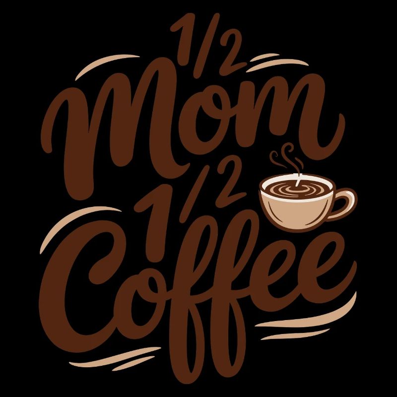 Mère Caféine Moitié Maman Moitié Café