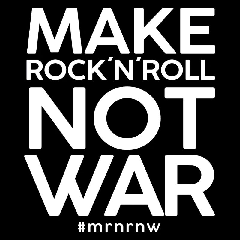 MAKE ROCK 'N 'ROLL NOT WAR Version classique 2014