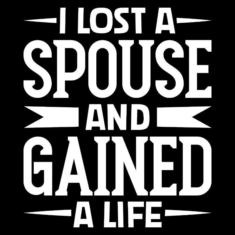 Lost Spouse - Gained Life