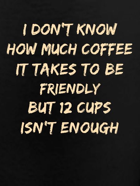 Caffeinated Kindness Quote Tee