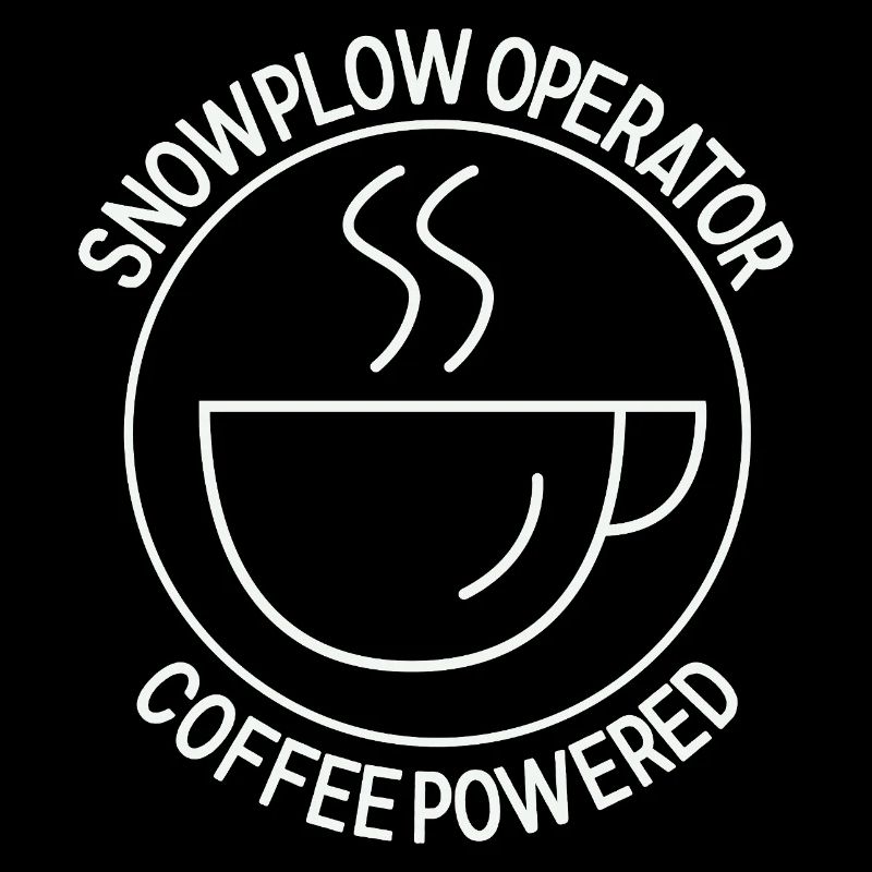 Snowplow Operator Coffee Powered Schneepflugfahrer