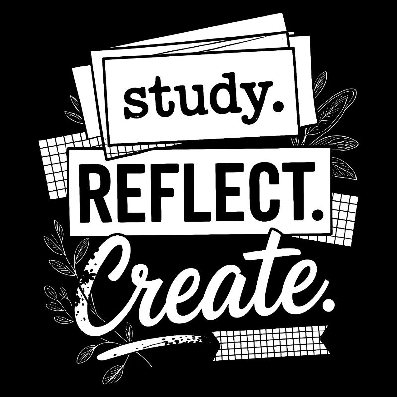 Study Reflect Create Motivational Typography