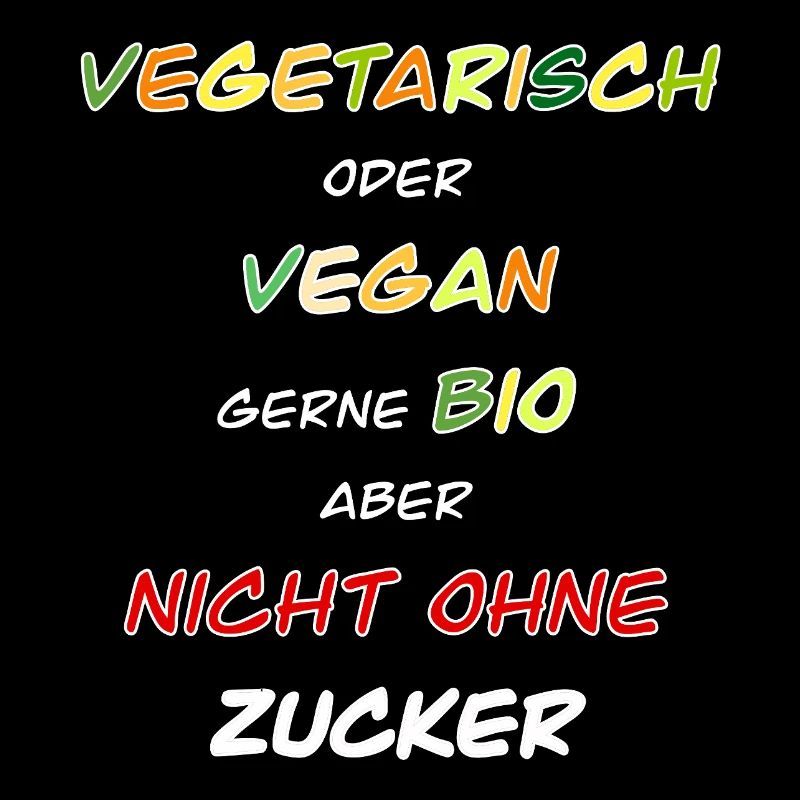 Végétarien, végétalien, bio de préférence !