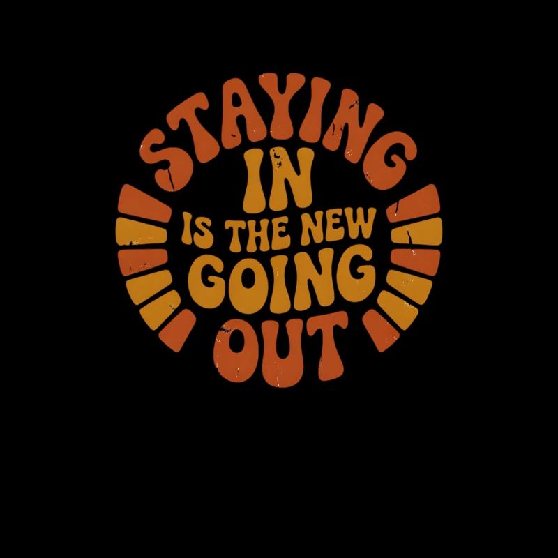 Retro 70s Staying In Is The New Going Out Badge