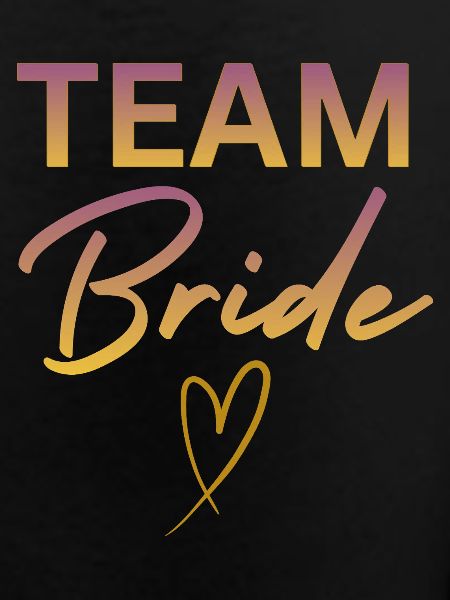 Team Bride