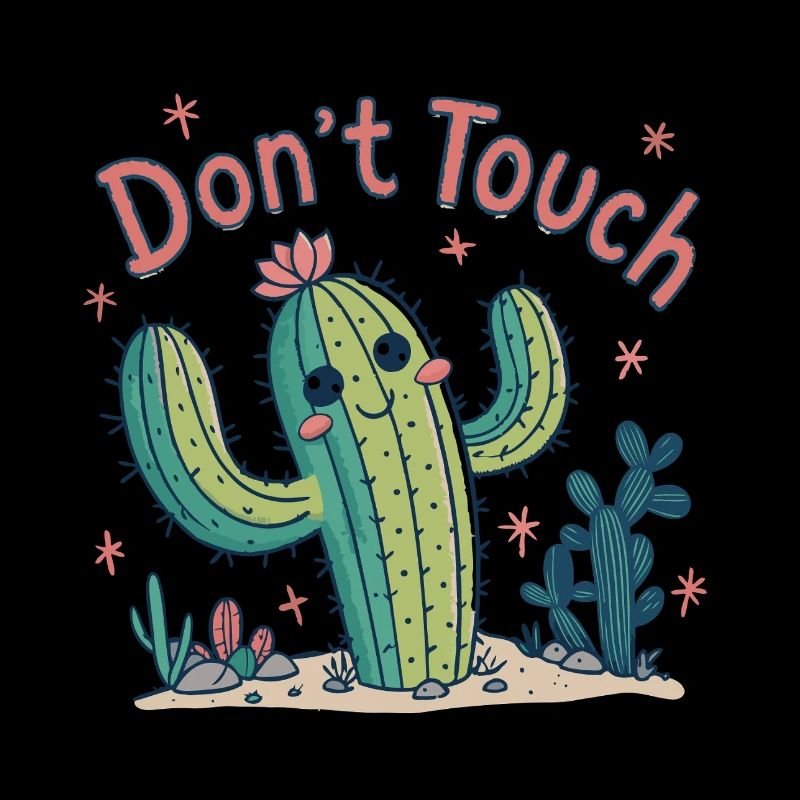 Cactus Dont Touch