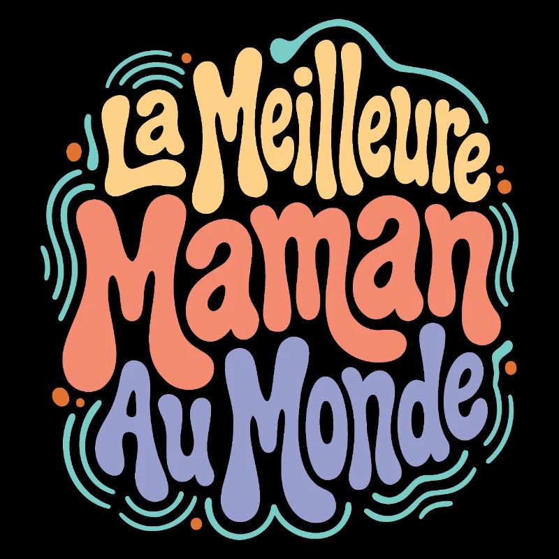 Meilleure Maman au Monde – Douceur Joyeuse