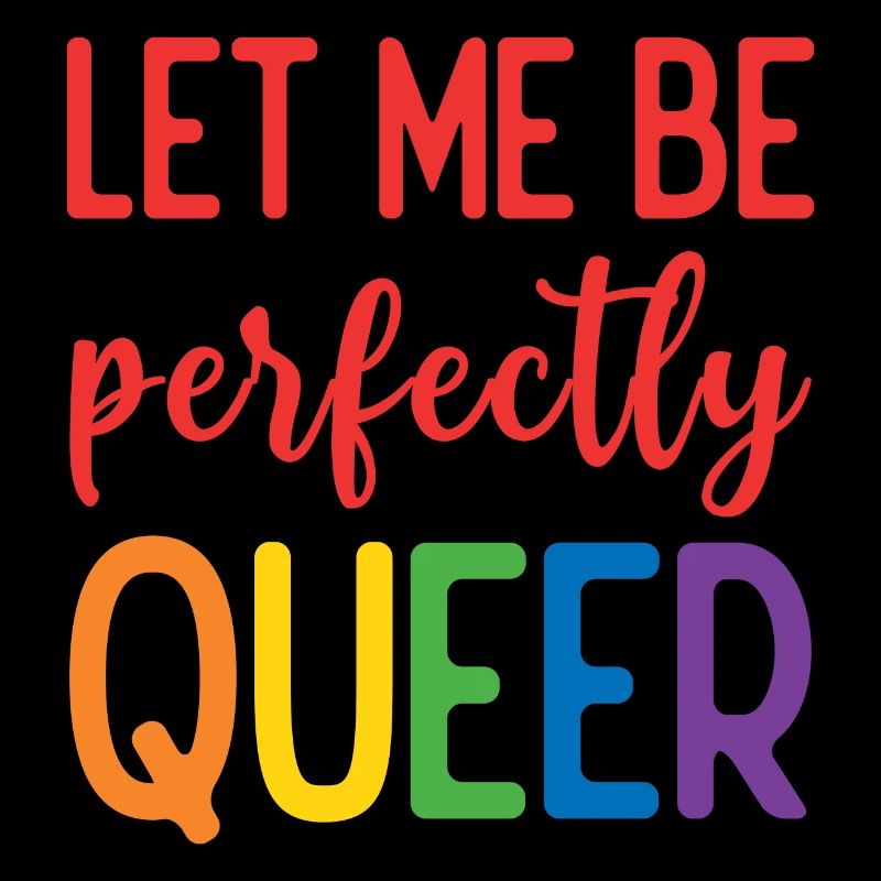 Pride Month - Lass mich perfekt queer sein