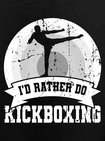 I'd rather do kickboxing