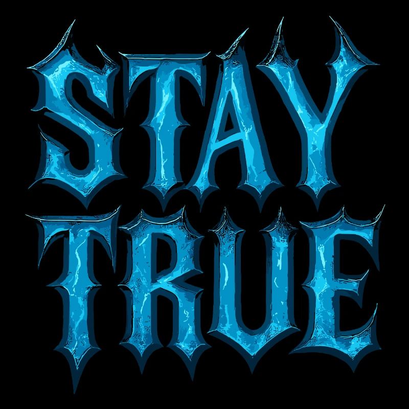 Stay True Design – Sei du selbst Statement