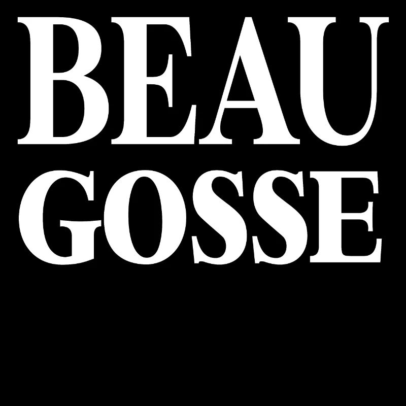BEAU GOSSE