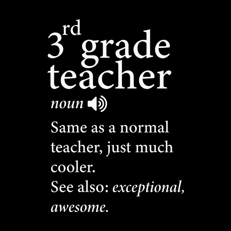 3Rd Grade Teacher Funny Definition