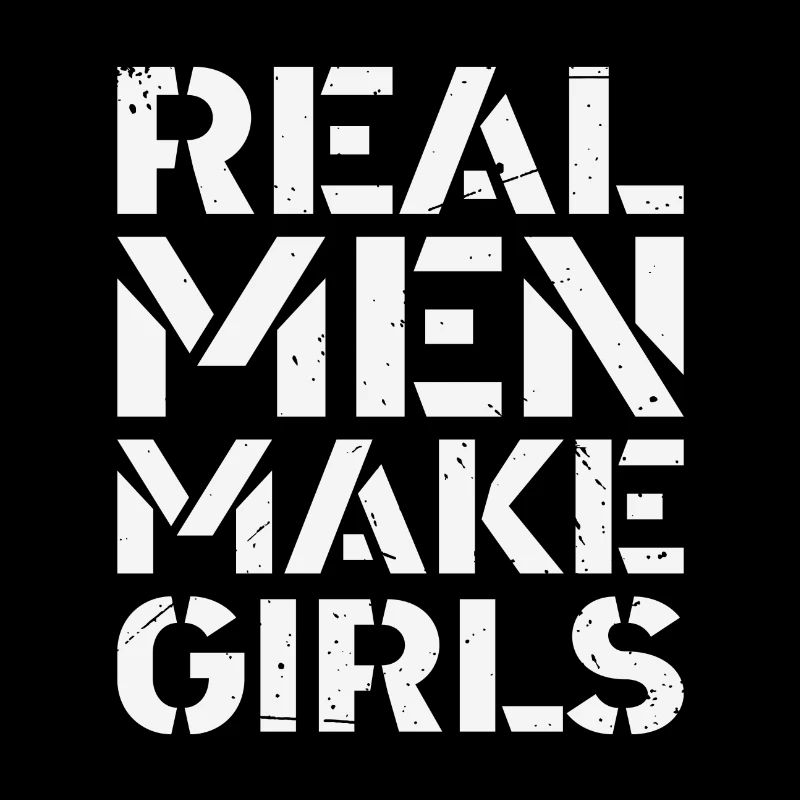 Echte Männer machen Mädchen Vatertagsgeschenk