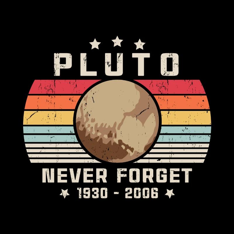 Never Forget Pluto