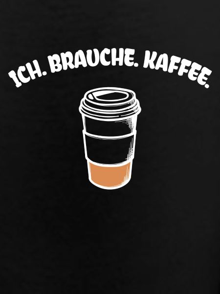 Kaffee Statement Kaffeetrinker Kaffeeliebhaber
