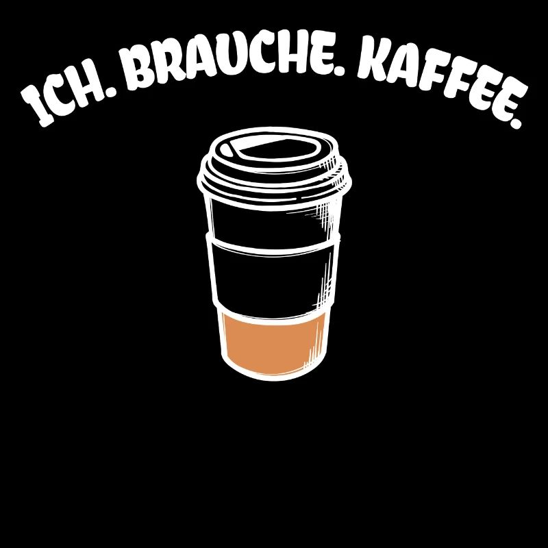 Kaffee Statement Kaffeetrinker Kaffeeliebhaber