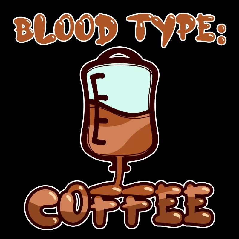 Caffeine Humorous Coffee Statement Coffee Drinker