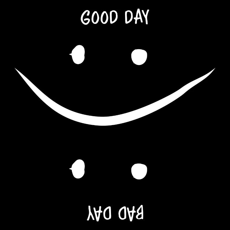 Guter oder Schlechter Tag