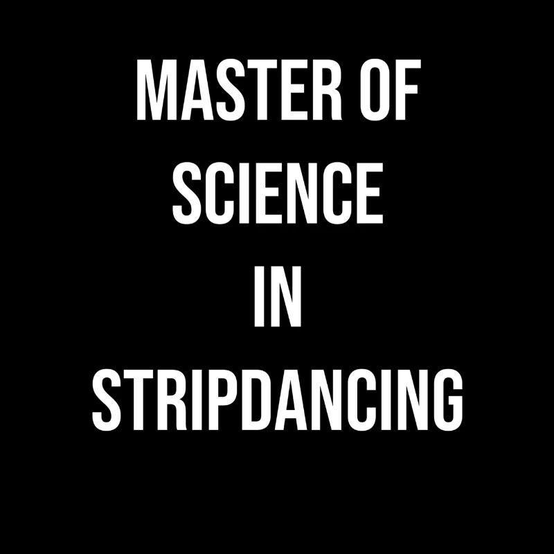 Maître en sciences en striptease
