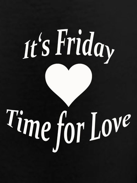 IT'S FRIDAY