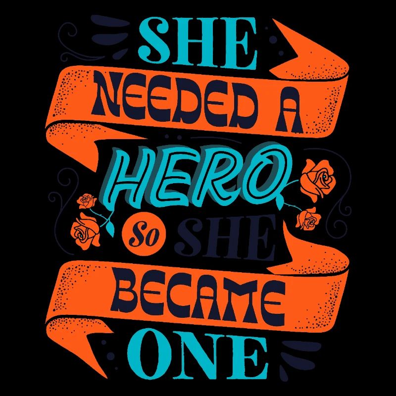 She Needed a Hero – Empowerment Statement