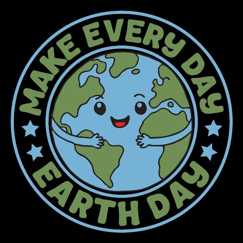 Make Every Day Earth Day