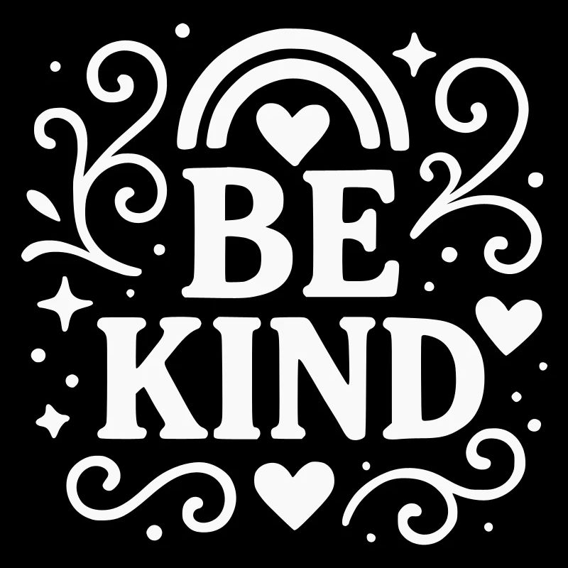 Be kind statement with hearts