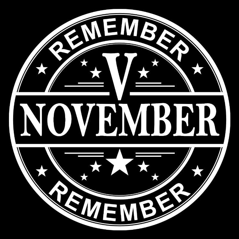 Remember Remember V November White 