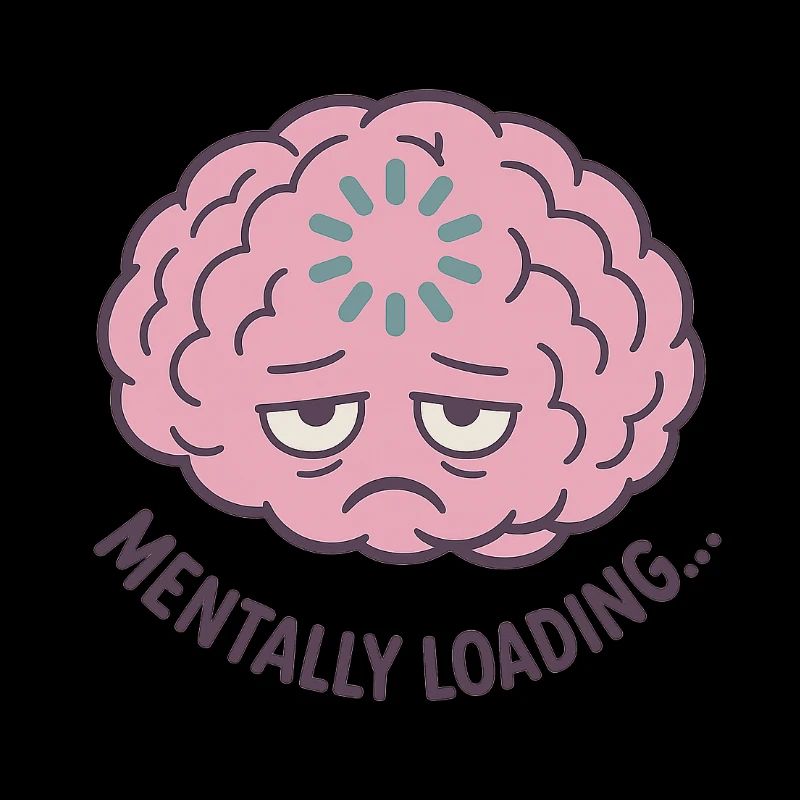 Mentally Loading