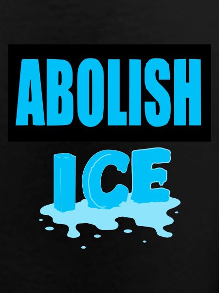 Abolish I.C.E: